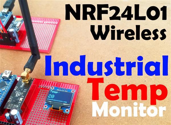 基于NRF24L01和Arduino Nano的无线工业温度监控系统_鹏程工联_工业互联网技术服务平台